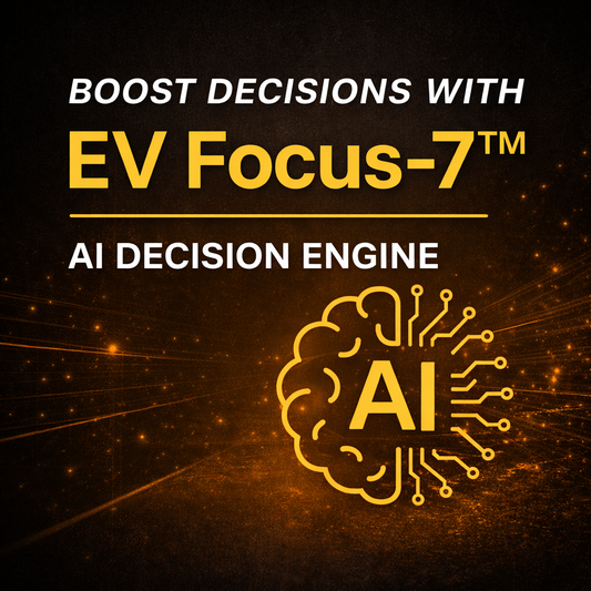 EV Focus-7™ — AI Decision Engine (Digital Download)